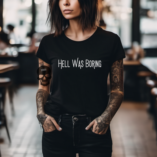 Hell Was Boring