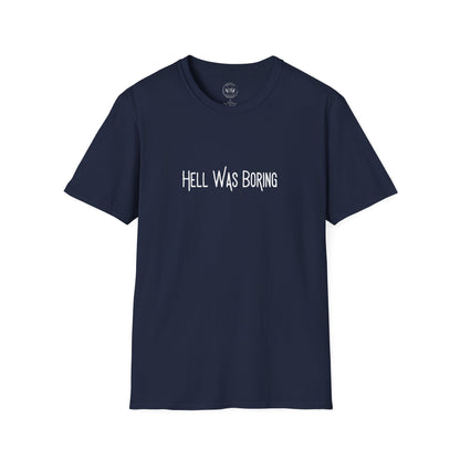 Hell Was Boring