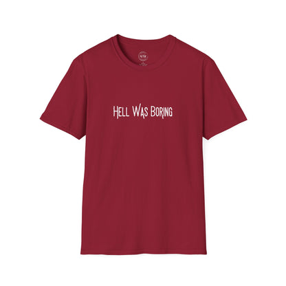 Hell Was Boring