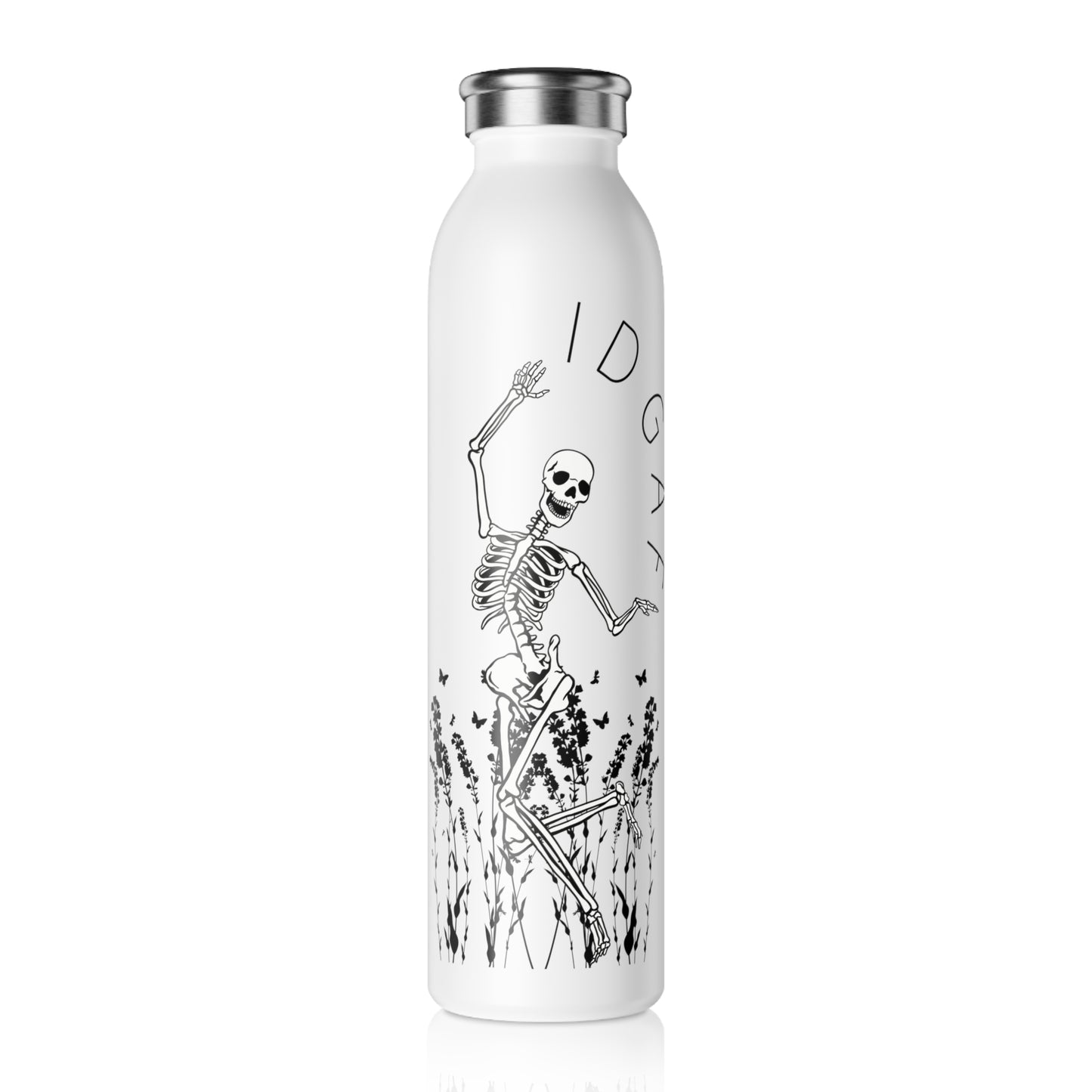 IDGAF - Slim Water Bottle