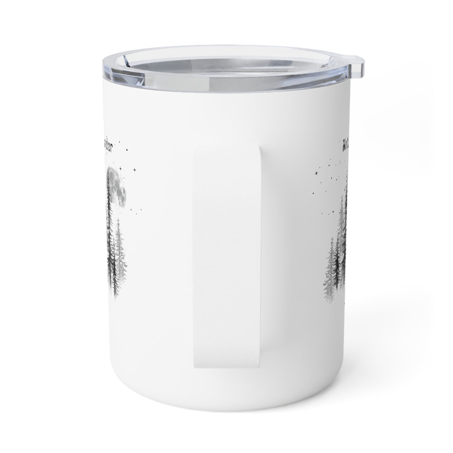 Not All Who Wander Are Lost - 10oz Insulated Coffee Mug