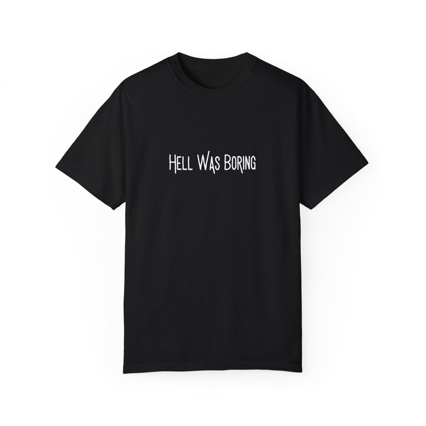 Hell Was Boring