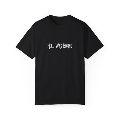 Hell Was Boring