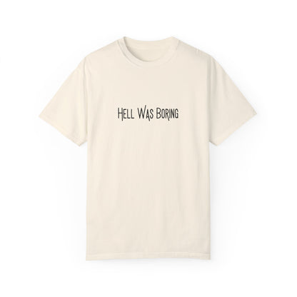 Hell Was Boring