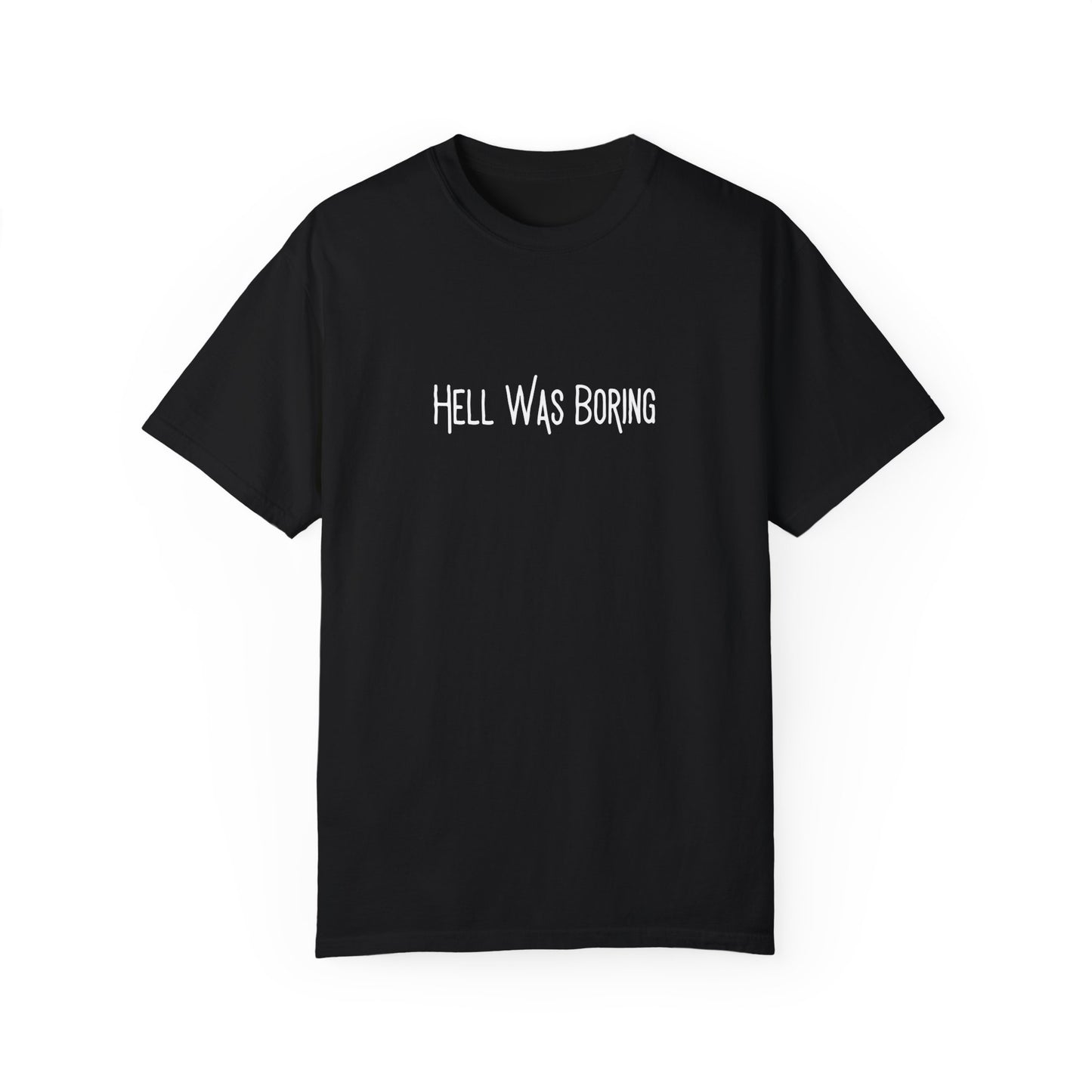 Hell Was Boring